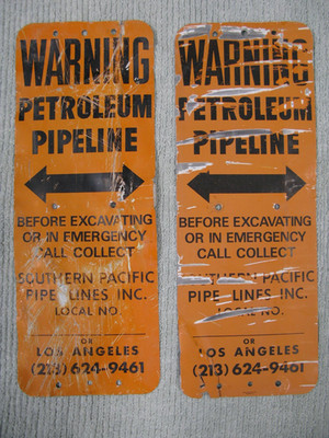 ''WARNING PETROLEUM PIPELINE'' Southern Pacific Pipeline Sign.