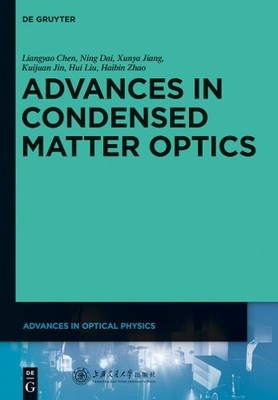 Advances in Condensed Matter Optics by Liangyao Chen, Ning Da... - 9783110306934