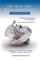 Dorsey MD Beggs | The Nutz And Boltz Of Parenting | Taschenbuch | Englisch