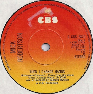 Mick Robertson - Then I Change Hands (VINYL)