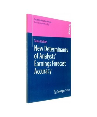 New Determinants of Analysts' Earnings Forecast Accuracy, Klettke, Tanja