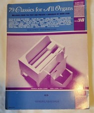 79 CLASSIS FOR ALL ORGANS Songbook Sheet Music Vintage 1965 Piano Collection