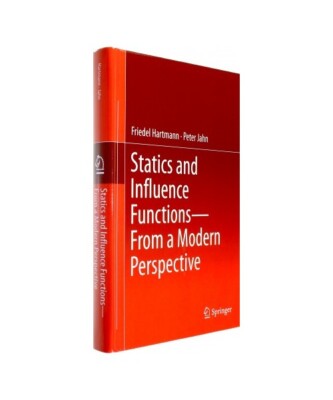 Statics and Influence Functions - from a Modern Perspective, Friedel Hartmann, P