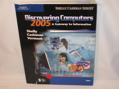 Discovering Computers 2005: A Gateway to Information