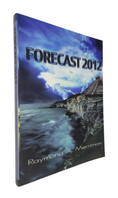 Forecast 2012 by Raymond Merriman - Financial Markets Astrology Forecast, PB