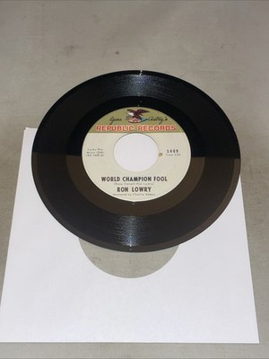 Ron Lowry World Champion Fool Marry Me 45 rpm Gene Autry's Republic Record Vinyl