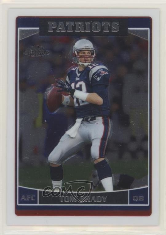 2006 Topps Chrome Tom Brady #106 1kk5