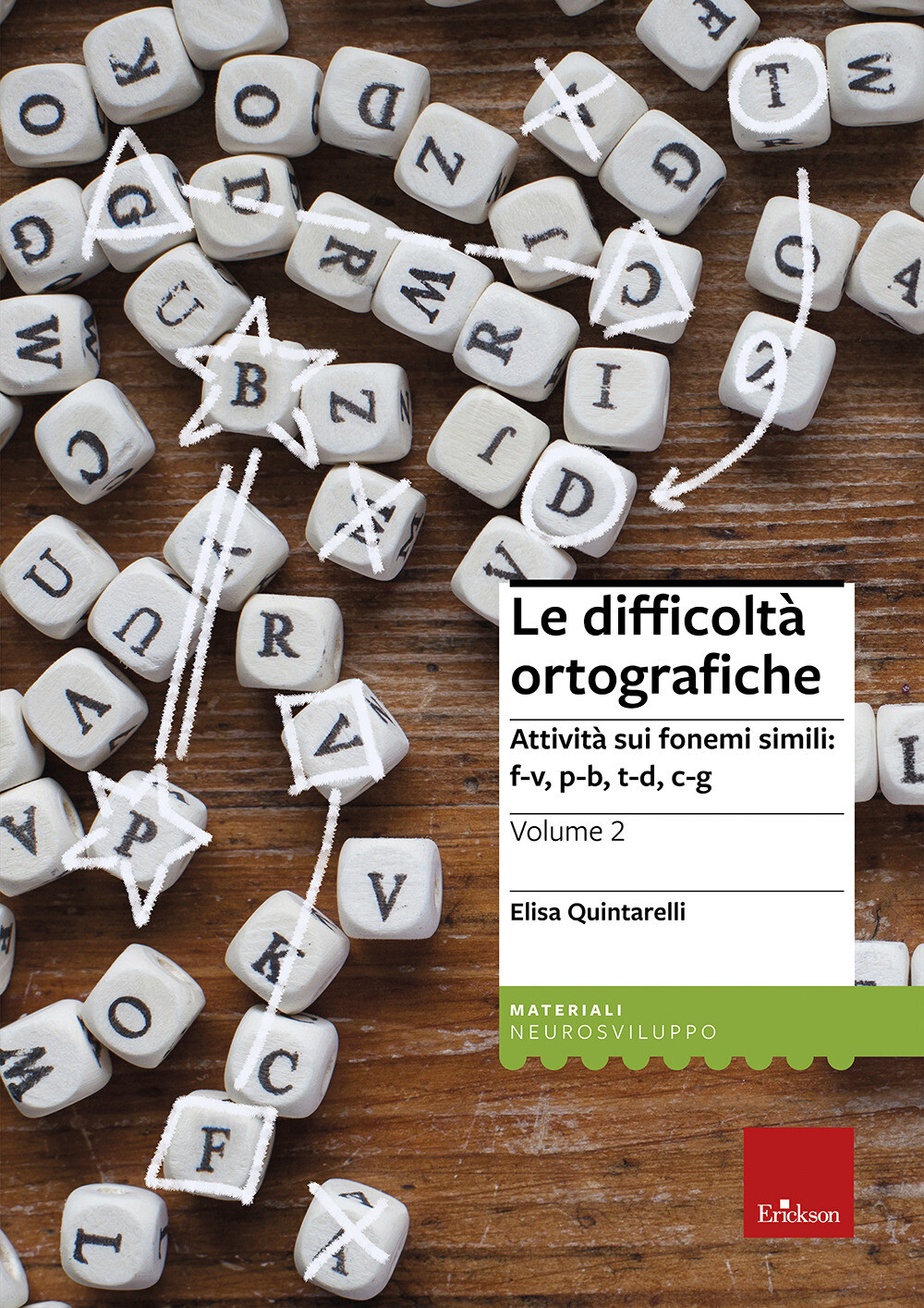 Le difficoltà ortografiche. Vol. 2 - Quintarelli Elisa