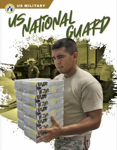 US National Guard by Sue Gagliardi (2022, Library Binding)