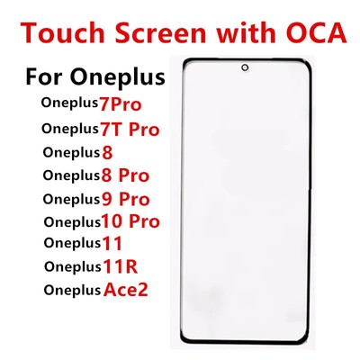 For OnePlus 11 11R 10 Pro 9 8 7 Pro 7T ACE2 Out Glass Front Panel Lens+OCA Glue