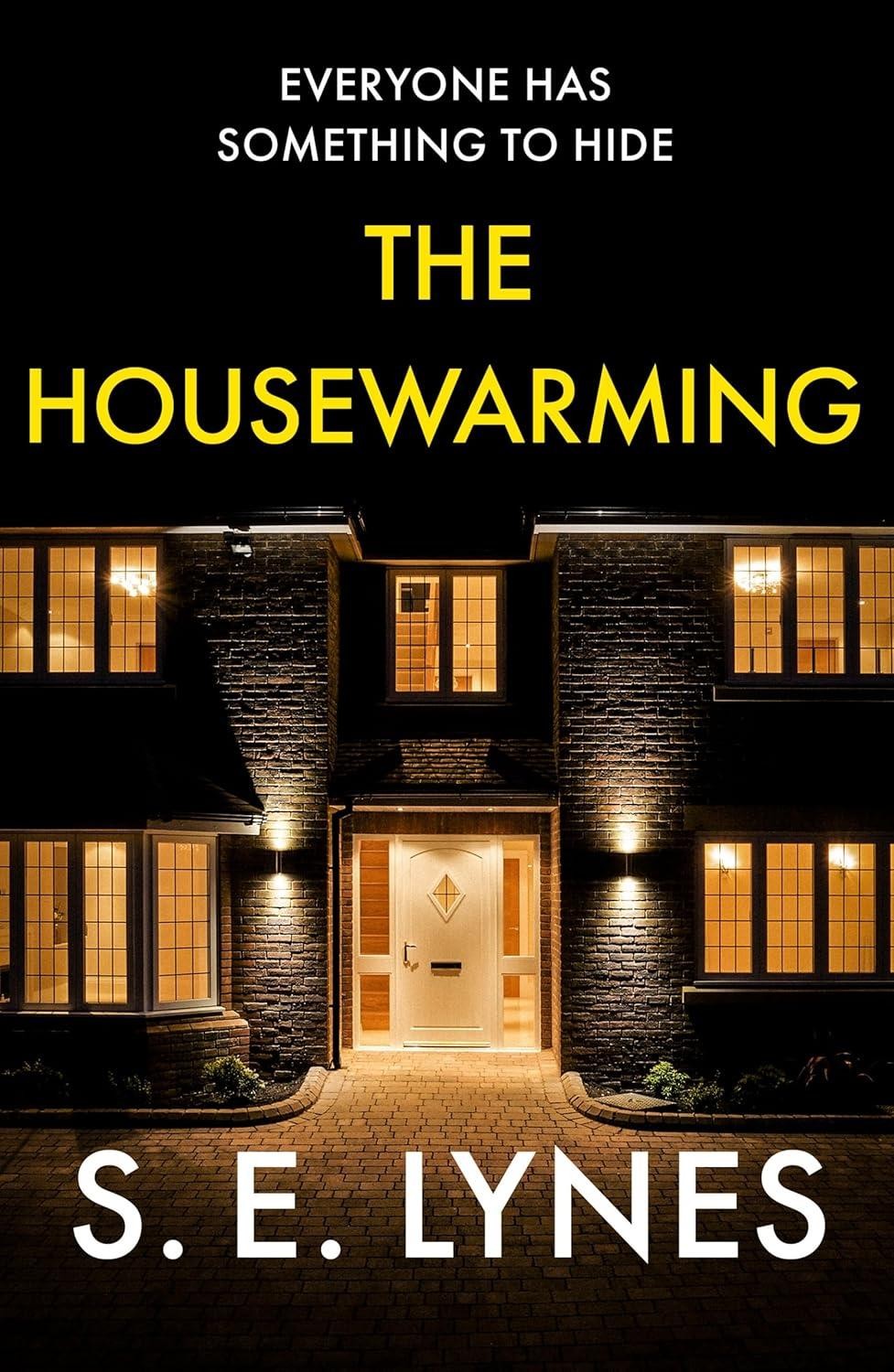 The Housewarming : A Completely Unputdownable Psychological Thriller With A Shocking Twist S.e. Lynes - Image 3