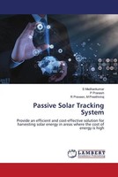 S. Madhankumar (U. A.) | Passive Solar Tracking System | Taschenbuch | Englisch