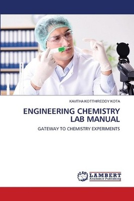 Engineering Chemistry Lab Manual by Kavitha Kotthireddy Kota Paperback Book