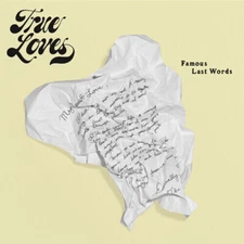 True Loves - Famous Last Words [Black Vinyl] NEW LP