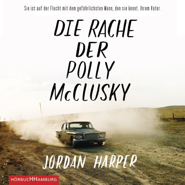 Jordan Harper / Die Rache Der Polly Mcclusky, 2 Audio-cd, 2 ...