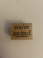 Stampin Up!  2002 You’re Invited Wood Mounted Rubber Stamp RS57