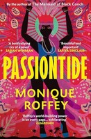 Monique Roffey - Passiontide - Paperback - 38 - G245Z