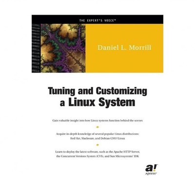 Tuning and Customizing a Linux System