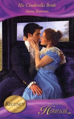 His Cinderella Bride (Mills & Boon Hi..., Annie Burrows