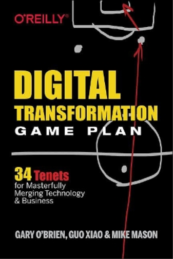Xiao Guo Gary O'Brien Mike Mason Digital Transformation Game Plan (Tascabile)