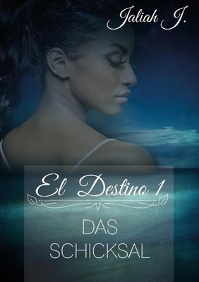 El Destino | Buch | 9783734770180