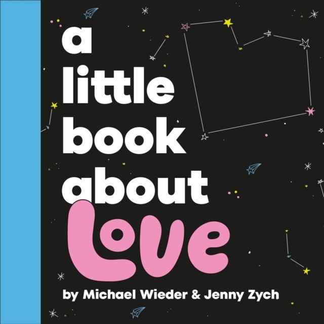 A Little Book About Love (Board book)
