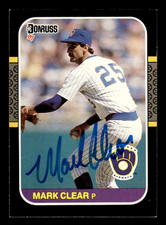 Mark Clear Brewers 1987 Donruss Auto #355 SIGNED w/COA