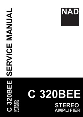 Service Manual-Anleitung für NAD C 320 BEE 