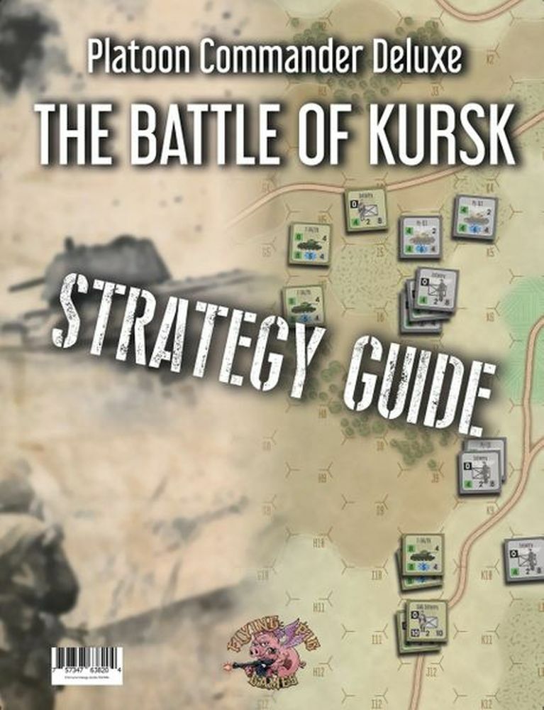 Flying Pig Games Platoon Commander Deluxe: Kursk Strategy Guide New Fast Ship