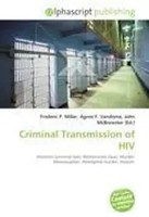 Frederic P. Miller (U. A.) | Criminal Transmission Of HIV | Taschenbuch (2026)