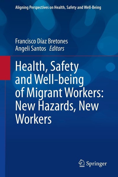Health, Safety And Well-Being Of Migrant Workers: New Hazards, New Workers Franc-image
