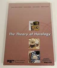 Theory of Horology by Charles-Andre Reymondin, Umberto Pelaratti