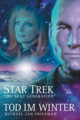 Star Trek The Next Generation 1 | Tod im Winter | Michael Jan Friedman | Deutsch