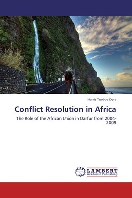 Conflict Resolution in Africa Harris Tordue Dera