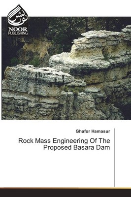 Ghafor Hamasur | Rock Mass Engineering Of The Proposed Basara Dam | Taschenbuch