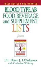 Blood Type AB Food, Beverage and Supplement Lists Paperback Peter
