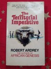 The Territorial Imperative by Robert Ardrey 1971 Dell Paperback Book