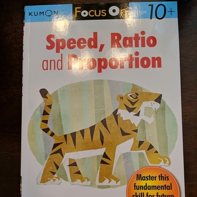 Focus on Speed, Proportion and Ratio by Kumon Publishing North America (2012,...