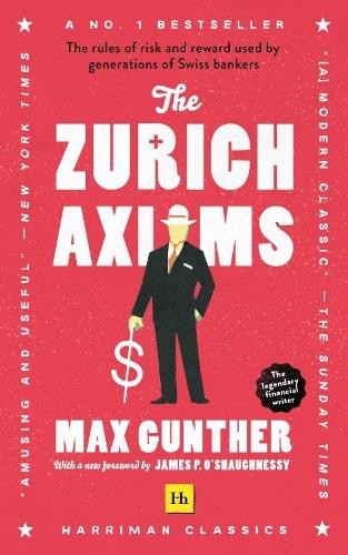 The Zurich Axioms by Max Gunther - 9780857198631