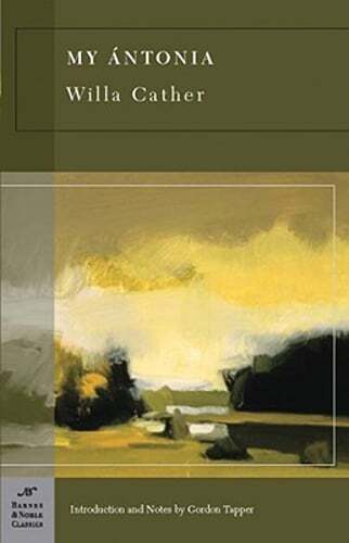 My Antonia by Willa Cather: New