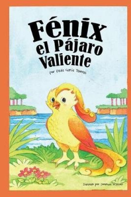 Fénix el Pájaro Valiente [Spanisch] von Soonhwa Wiesner [Taschenbuch]