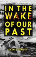 Scott Tinley | In The Wake Of Our Past | Buch | Englisch (2019) | Gebunden
