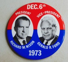 Richard Nixon Ford 1973 LARGE campaign pin button political
