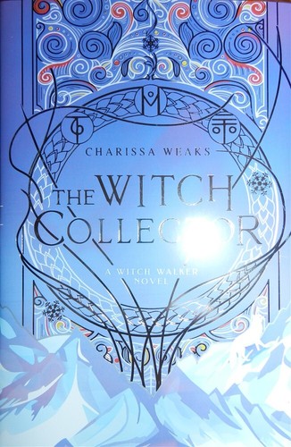 The Witch Collector Charissa Weaks A Lit Haven Signature Edition! With Gilded Ed