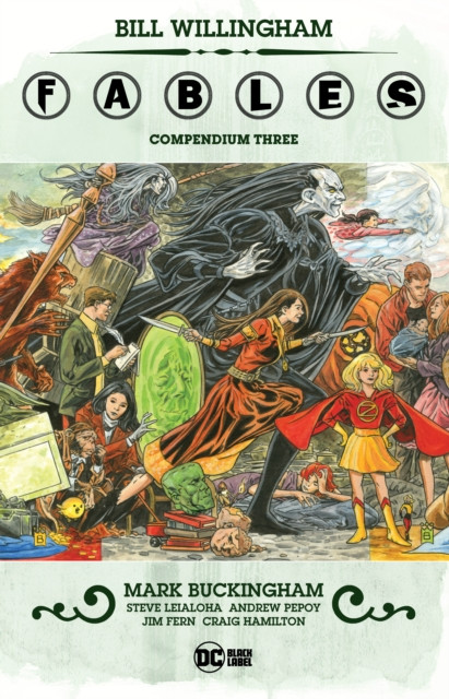 Fables Compendium Three by Bill Willingham (Paperback Book)
