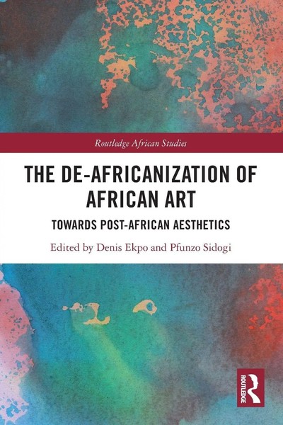 Denis Ekpo (U. A.) | The De-Africanization Of African Art | Taschenbuch (2023)-image