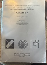 Opportunities & Risks of Artificial Intelligence Systems ORAIS 1989 AI Conf