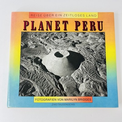 Planet Peru Reise über ein zeitloses Land Marilyn Bridges Fotografie | GUT