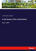 United States Congress | In The Senate Of The United States | Taschenbuch (2021)