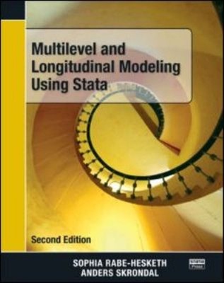 Multilevel and Longitudinal Modeling Using Stata, Second Edition